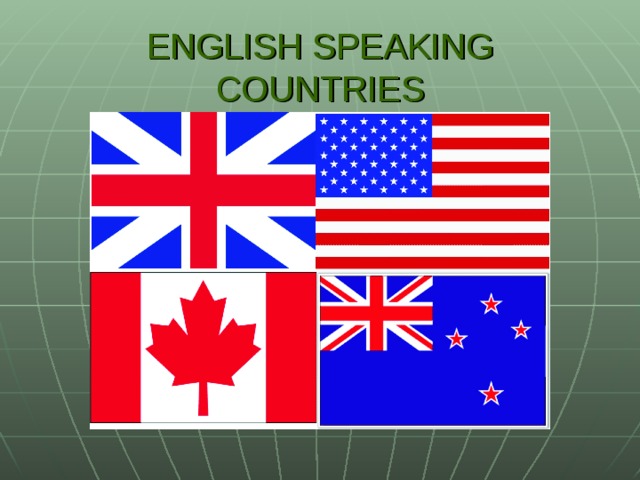 ENGLISH SPEAKING COUNTRIES