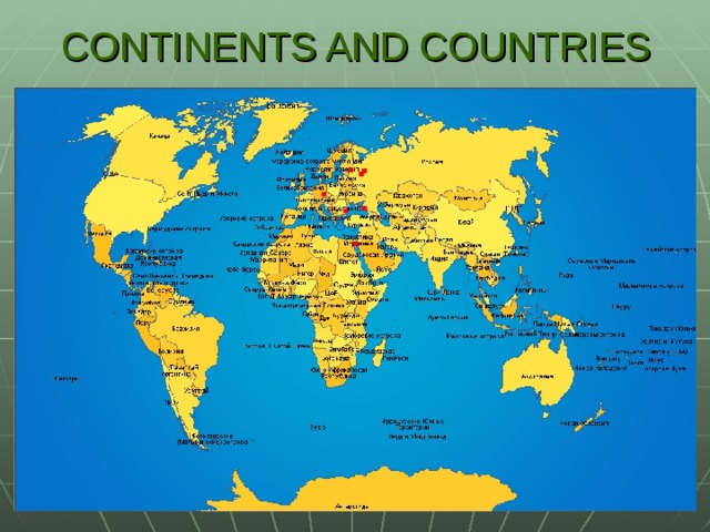 CONTINENTS AND COUNTRIES
