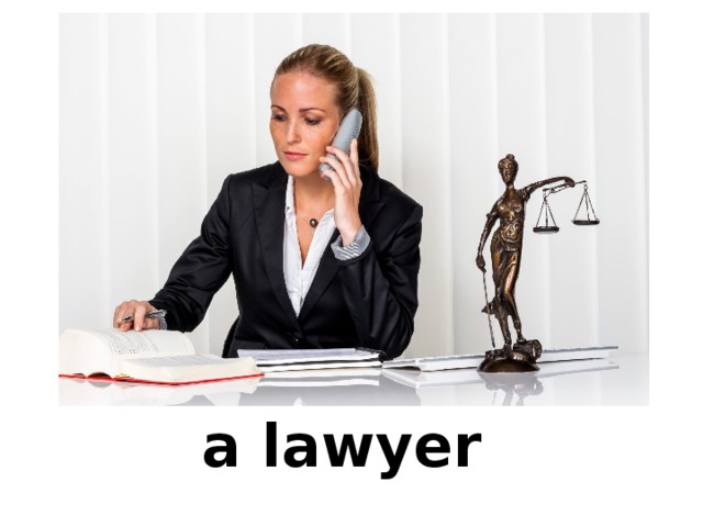 a lawyer