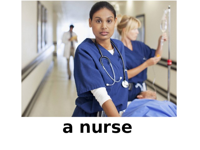 a nurse
