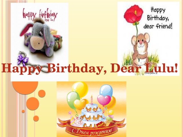 Happy Birthday, Dear Lulu!