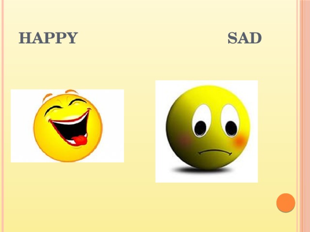 Happy sad