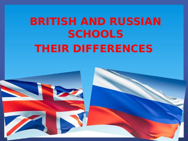 compare british and russian education