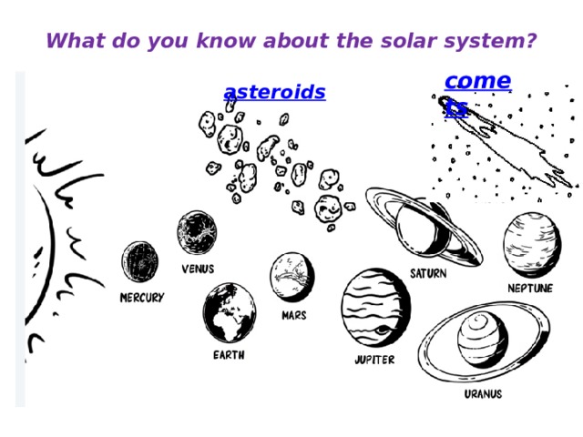 What do you know about the solar system? comets