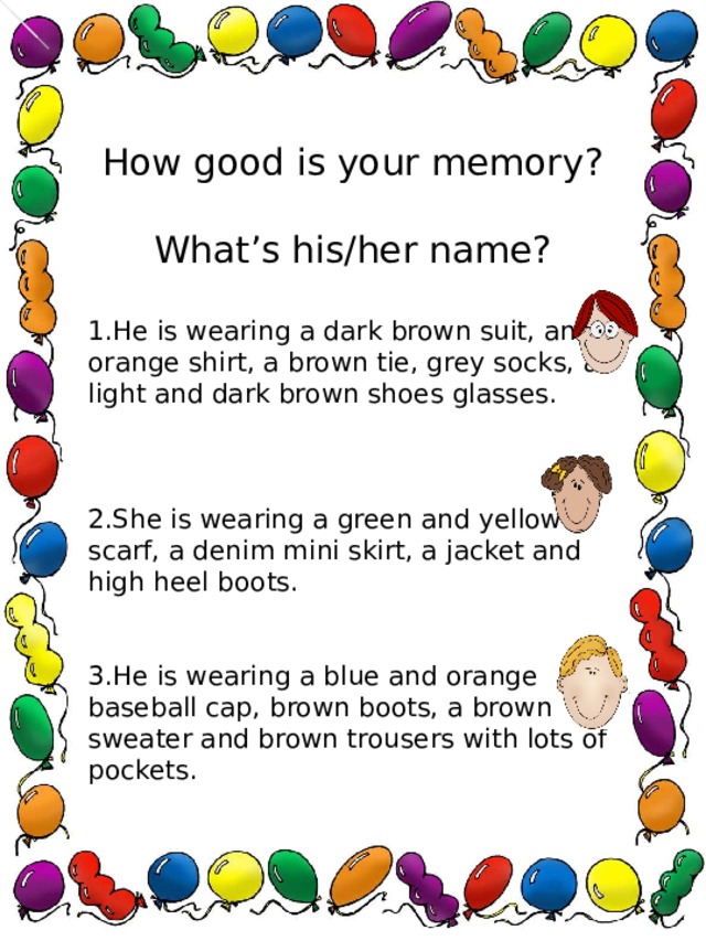 How good is your memory? What’s his/her name?