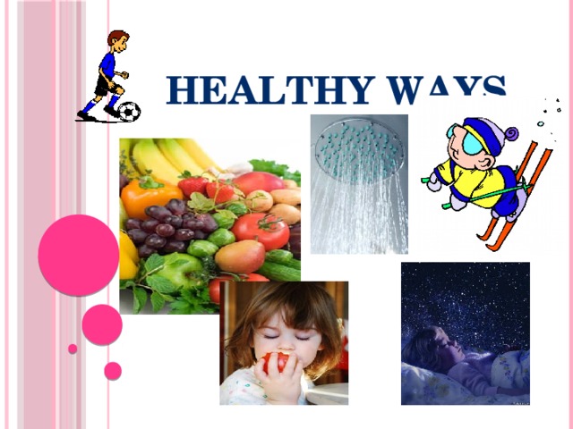Healthy Ways